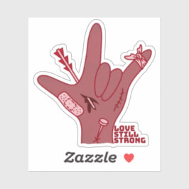 Adesivo Design ASL ILY - Amor Ferido Mas Ainda Forte