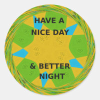 Design circular "Tenha um dia agradável e uma noit