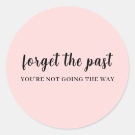 Adesivo Design de Motivação Rosa Pêssego Don't Look Back
