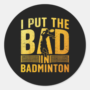 Adesivo Design Divertido de Badminton para Homens Mulheres