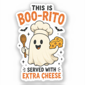 Adesivo Design “Este É um Boo-Rito Servido com Queijo Extr