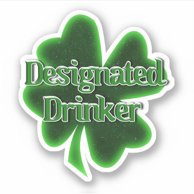 Adesivo Designated Drinker St. Patrick's Day (Frente)