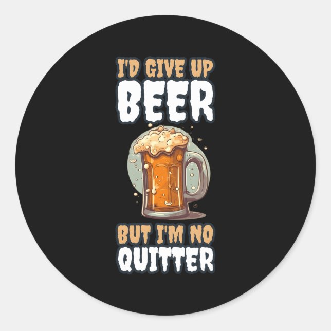 Adesivo Desistia De Cerveja, Mas Não Desisto (Frente)