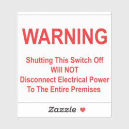 Adesivo Desligar Este Comutador NÃO Desliga A Energia