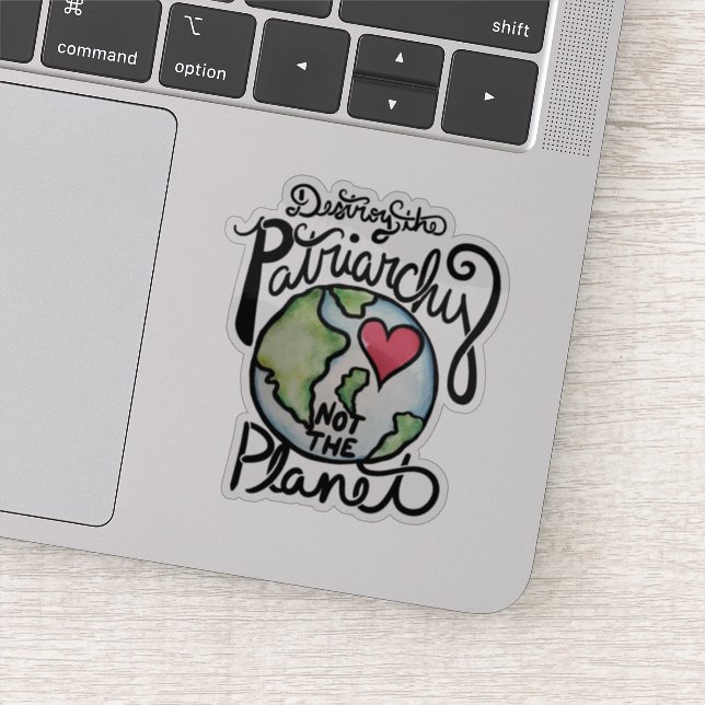 Adesivo Destrua o Patriarcado e não o planeta (Detalhe)