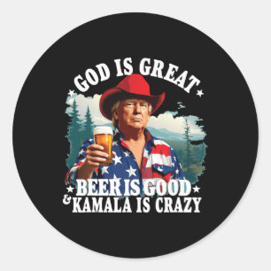 Adesivo Deus É Cerveja Excelente É Boa E Kamala É Louca