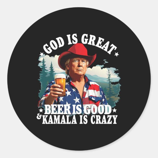 Adesivo Deus É Cerveja Excelente É Boa E Kamala É Louca (Frente)
