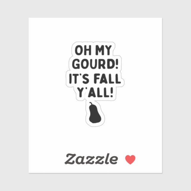 Adesivo Deus! É Fall Y'all! (outono de Halloween) (Folha)