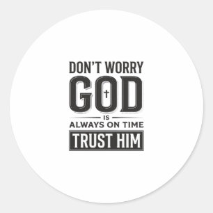 Adesivo Deus Está Sempre no Tempo Certo Design de Tipograf