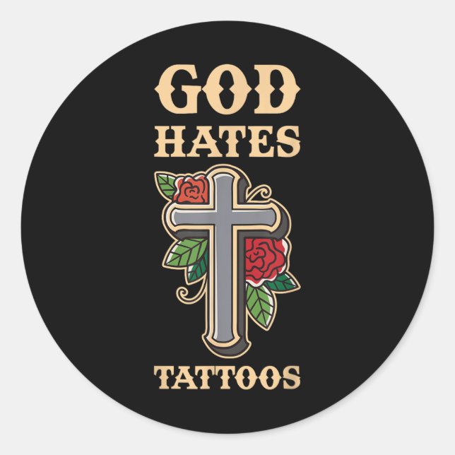 Adesivo Deus Odeia Tatuagens (Frente)