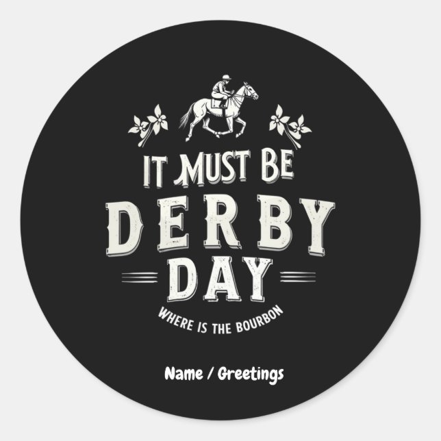 Adesivo Deve Ser O Dia De Derby Que É O Que É Bourbon (Frente)