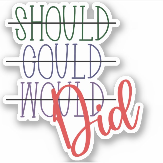 Adesivo Deveria Ter Feito O Sticker (Frente)