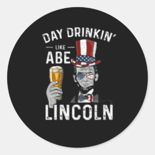 Adesivo Dia Bebendo Como Abe Lincoln