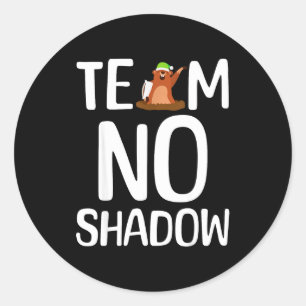 Adesivo Dia da Marmota Sem Sombra da Equipe Está Chegando