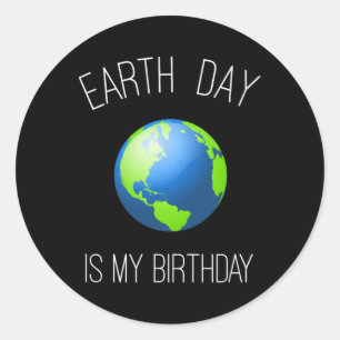 Adesivo Dia da Terra é meu aniversário - 22 de abril