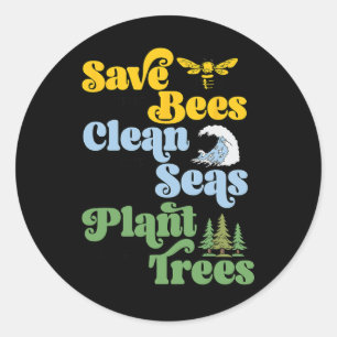 Adesivo Dia da Terra Salve As Abelhas Plantam Mais Árvores