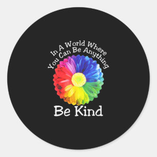 Adesivo Dia Da Unidade Num Mundo Onde Você Pode Ser Qualq