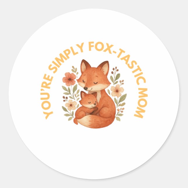 Adesivo Dia das Mães Mãe Raposa (Frente)