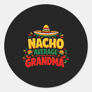Adesivo dia das mães nacho avó média engraçado cinco de