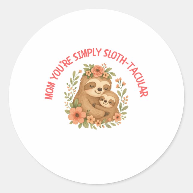 Adesivo Dia das Mães Sloth Mom (Frente)