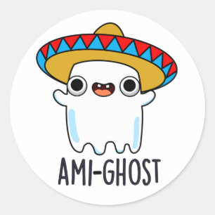 Adesivo Dia de as Bruxas engraçado Ami-ghost Ghost Pun Mex