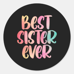 Adesivo Dia de as mães Sister Design Para A Melhor Irmã