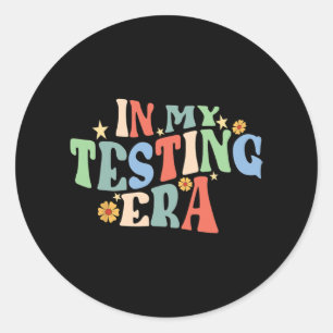 Adesivo Dia do Teste de Ensino na Minha Era de Teste