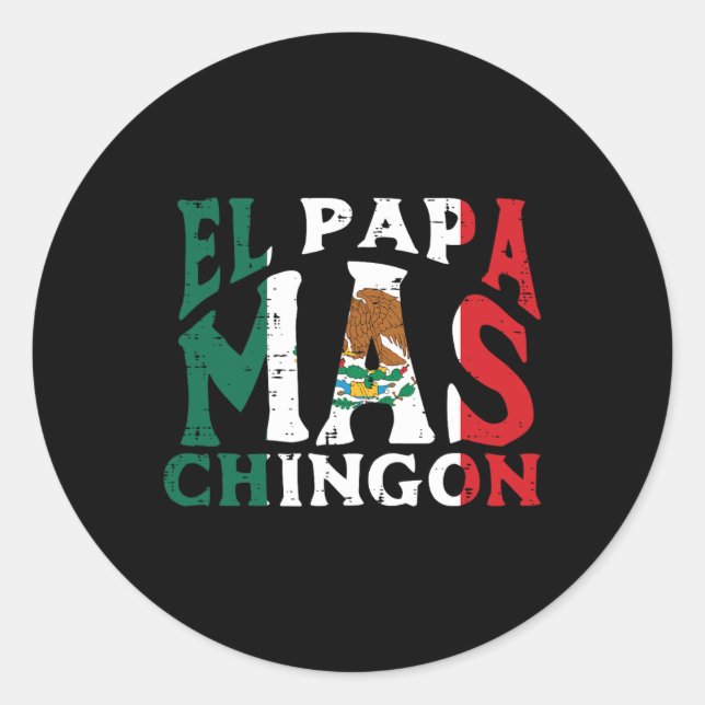 Adesivo Dia El Papa Mas Chingon Engraçado Pai Mexicano Esp (Frente)