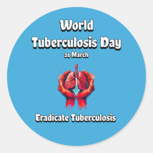 Adesivo Dia Mundial da Tuberculose. Erradicar Tuberculose