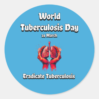 Adesivo Dia Mundial da Tuberculose. Erradicar Tuberculose