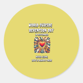 Adesivo Dia Mundial de Prevenção do Suicídio. Nunca Sozinh