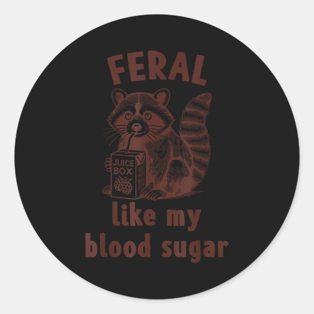 Adesivo Diabetes Awareness Racoon Feral Like My Blood Suga (Frente)
