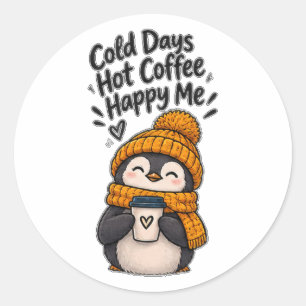 Adesivo Dias Frios Café Quente Feliz Eu Fofo