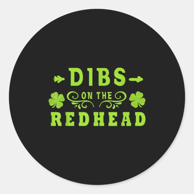 Adesivo Dibs On The Redhead _ St Patricks Day Ginger Irish (Frente)