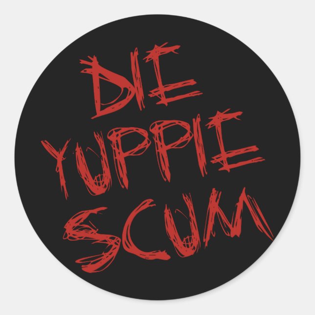 ADESIVO DIE YUPPIE SCUM (Frente)
