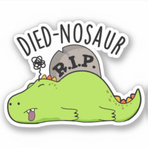 Adesivo Died-nosauro Piadas engraçadas de dinossauros