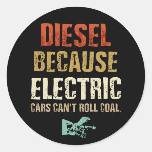 Adesivo Diesel porque carros elétricos não podem rolar car