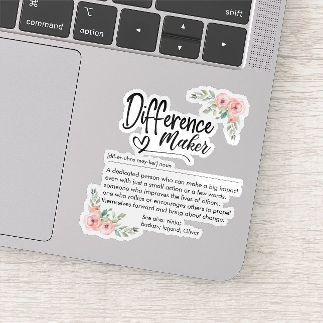 Adesivo Difference Maker Definition Appreciation for her (Detalhe)