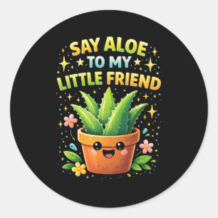 Adesivo Diga Aloe para o Meu Pequeno Amigo
