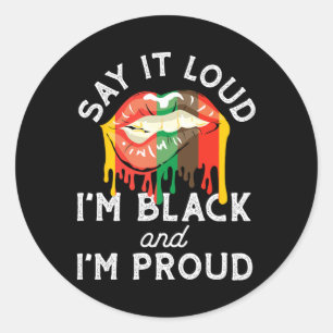 Adesivo Diga alto que sou negro e tenho orgulho de históri