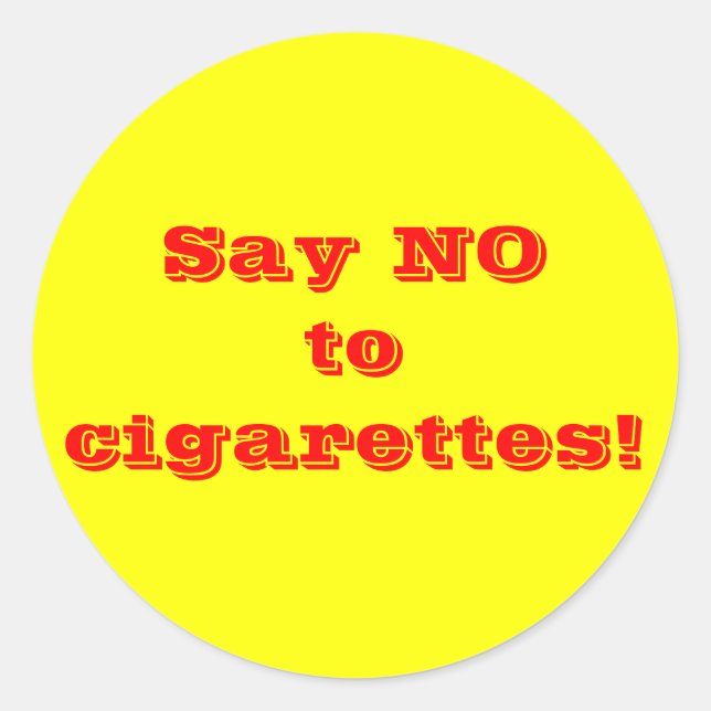 Adesivo Diga não aos cigarros - Sticker (Frente)