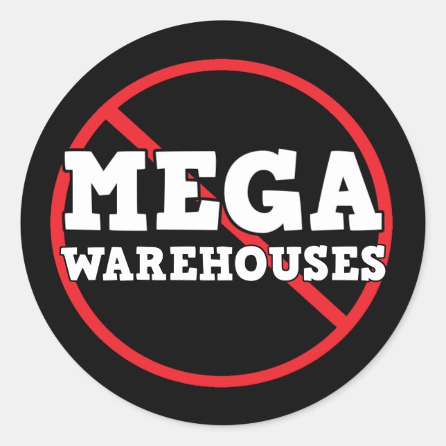 Adesivo Diga Não aos Mega Warehouse (Frente)