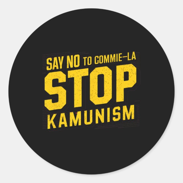 Adesivo Diga Não Para Cometer La Stop Kamunism Engraçado A (Frente)