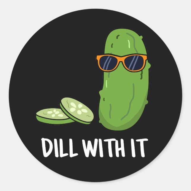 Adesivo Dill Com Ele Engraçado Dill Pickle Pun Dark BG (Frente)