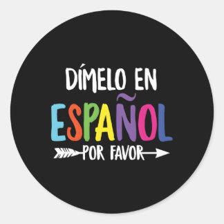 Adesivo Dimelo En Espanol - Maestra Espanhola Bilíngue