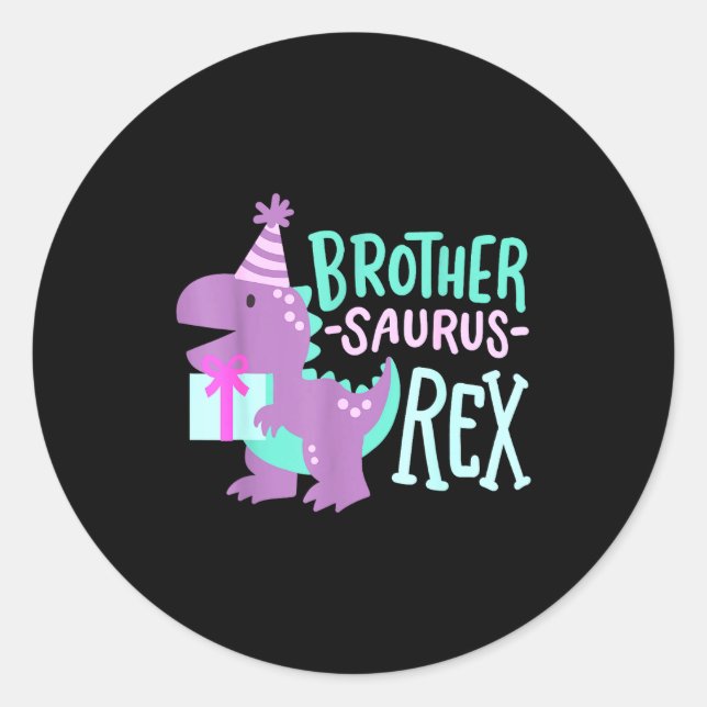 Adesivo Dinosaur Birthday Brother Saurus T Rex Family Matc (Frente)