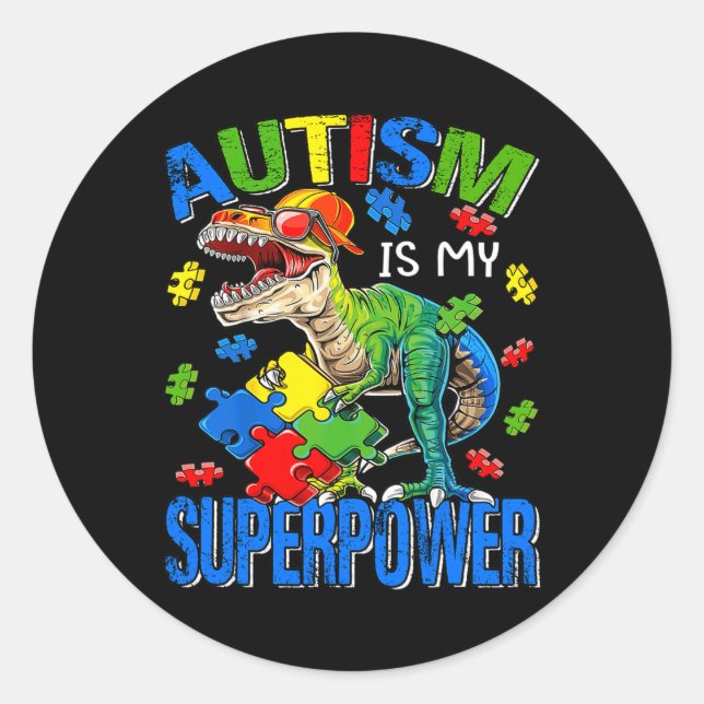 Adesivo Dinossaur Rex Autism É Meu Superpoder Autismo Awar (Frente)