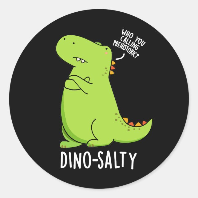 Adesivo Dinossauro Engraçado Dino-salgado Pun Dark BG (Frente)