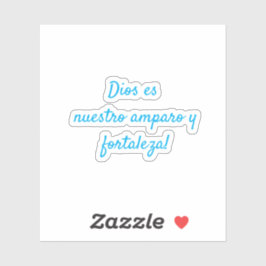 Adesivo Dios es nuestro amparo y nuestra fortaleza