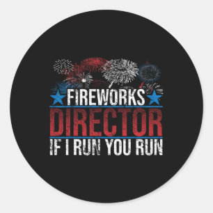 Adesivo Diretor de Fogos de Artifício Engraçado Se Eu Corr